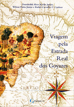 Capa do livro Viagem pela Estrada Real dos Goyazes